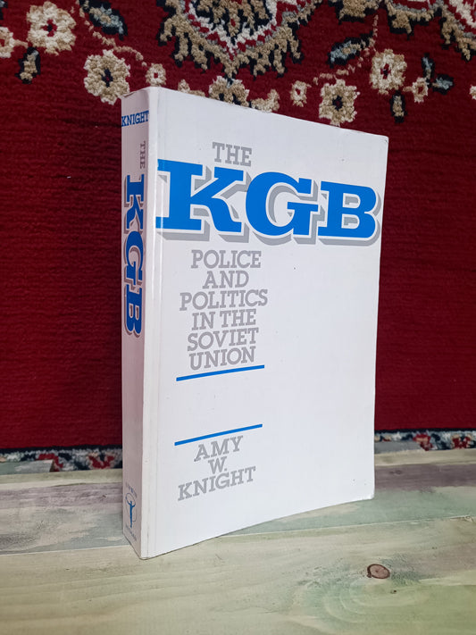 1990 Book The KGB: Police and Politics in the Soviet Union (ENG)